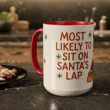 Load image into Gallery viewer, Festive Holiday Mug - "Most Likely to Sit on Santa's Lap"