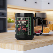 Load image into Gallery viewer, Personalized Name Festive Holiday Mug - "I Like Cream on Top"