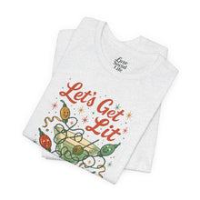 Load image into Gallery viewer, Let&#39;s Get Lit - Unisex Jersey Tee
