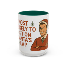 Load image into Gallery viewer, Festive Holiday Mug - &quot;Most Likely to Sit on Santa&#39;s Lap Guy&quot;
