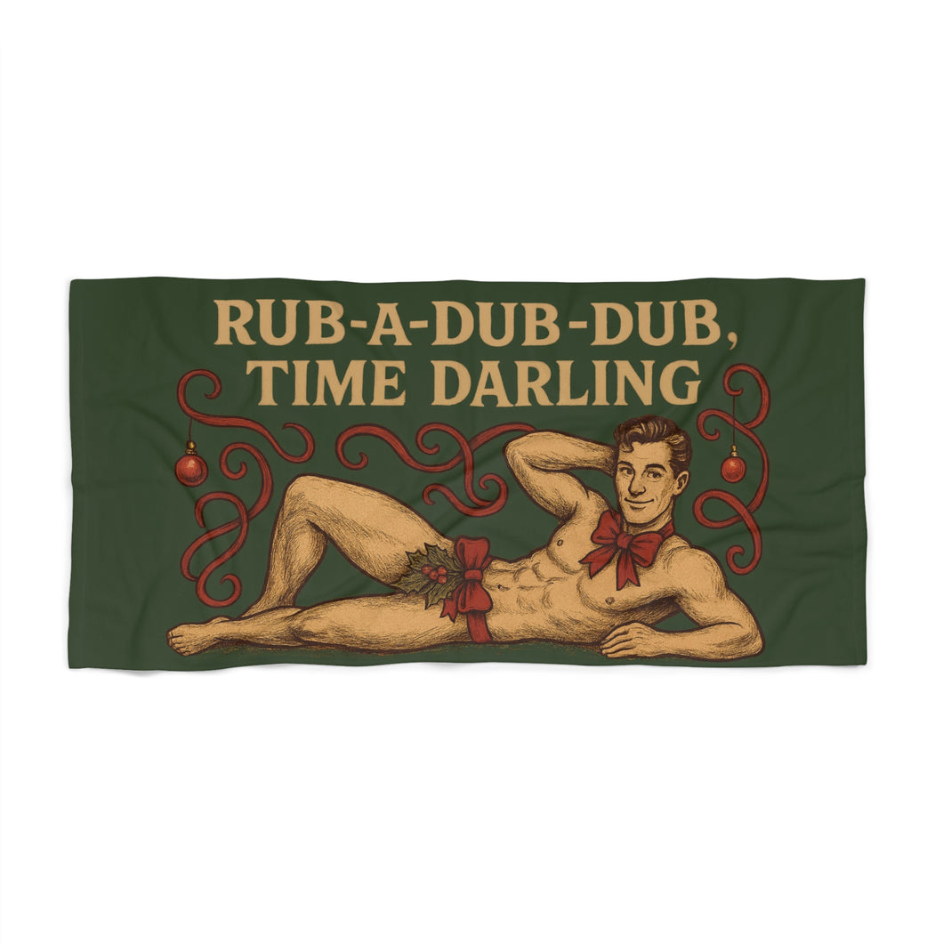Rub - a - Dub - Dub, Time Darling - Towel