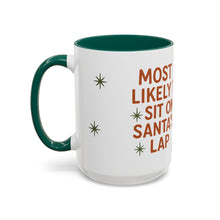 Load image into Gallery viewer, Festive Holiday Mug - &quot;Most Likely to Sit on Santa&#39;s Lap Guy&quot;
