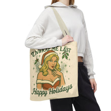 Load image into Gallery viewer, 2 Sided Design Holiday Tote Bag - &quot;I&#39;ve Been Naughty&quot; and &quot;Unwrap Me Last - Happy Holidays&quot;
